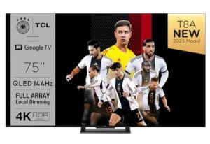 TCL 75T8A 75-Zoll-Fernseher, QLED TV, HDR 1000 nits, Full Array Local Dimming, IMAX Enhanced, 144Hz VRR – Angebot: 999€ statt 1.279€